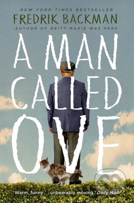 A Man Called Ove - Fredrik Backman - kniha z kategorie Společenská beletrie