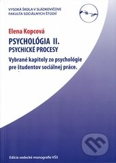 Psychológia II. - Elena Kopcová, Vysoká škola Danubius, 2012