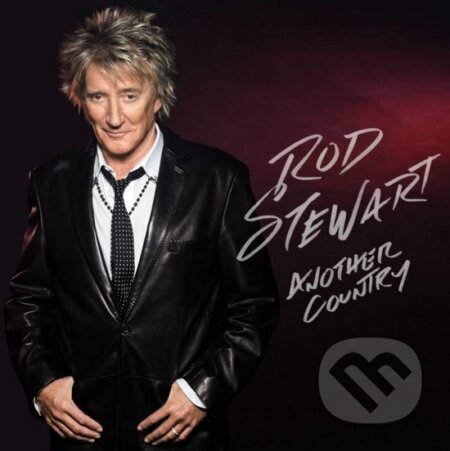 Rod Stewart: Another Country - Rod Stewart, Universal Music, 2015