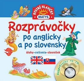 Rozprávočky po anglicky a po slovensky + CD, Matys, 2015