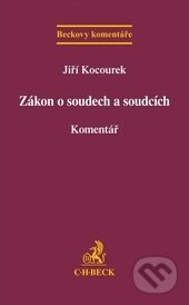 Zákon o soudech a soudcích (Komentář) - Jiří Kocourek - kniha z kategorie Správní právo