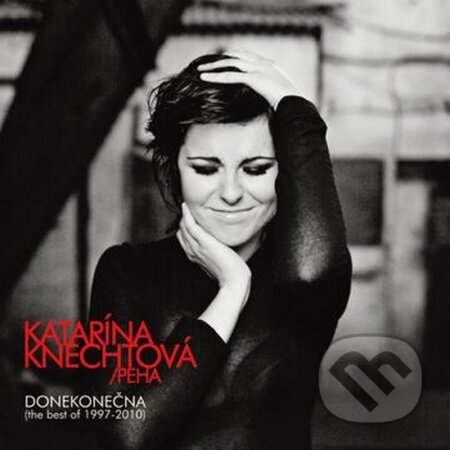 Katarína Knechtová: Donekonečna - Katarína Knechtová, Universal Music, 2010