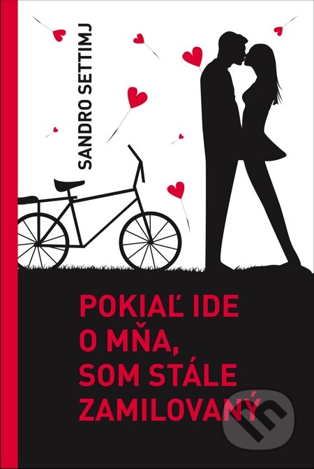 E-kniha: Pokiaľ ide o mňa, som stále zamilovaný (Sandro Settimj)