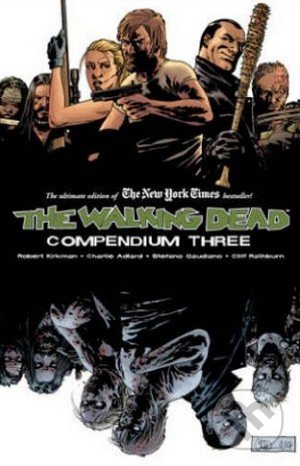 The Walking Dead - Robert Kirkman,  Charlie Adlard, Image Comics, 2015