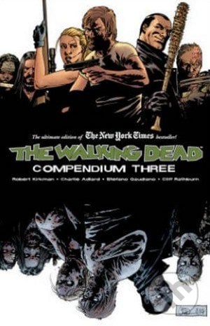 The Walking Dead - Robert Kirkman,  Charlie Adlard, Image Comics, 2015