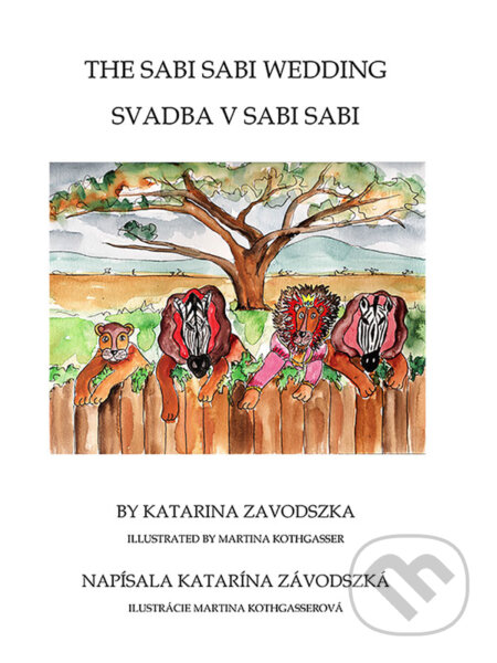 The Sabi Sabi Wedding - Svadba v Sabi Sabi - Katarina Zavodszka, Kotzig