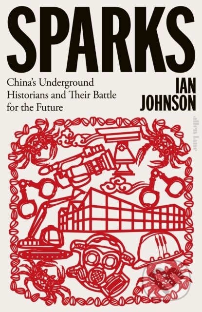 Sparks - Ian Johnson, Allen Lane, 2023