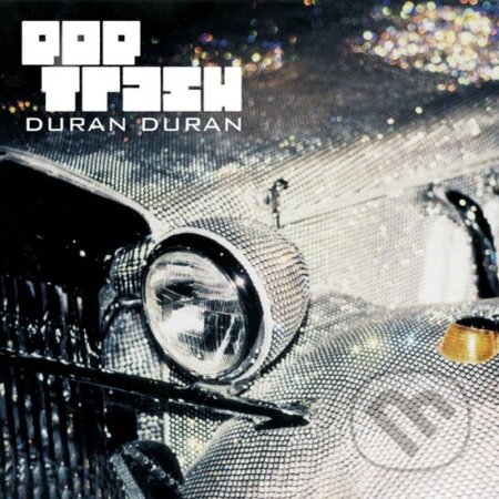 Duran Duran: Pop Trash LP - Duran Duran, Hudobné albumy, 2023