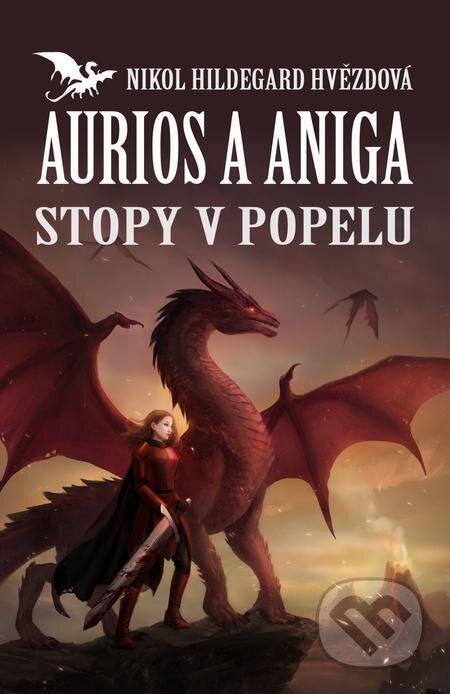 Aurios a Aniga - Nikol Hildegard Hvězdová, E-knihy jedou