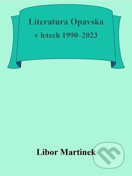 Literatura Opavska v letech 1990–2023 - Libor Martinek, Michal Beran – První bruntálské nakladatelství