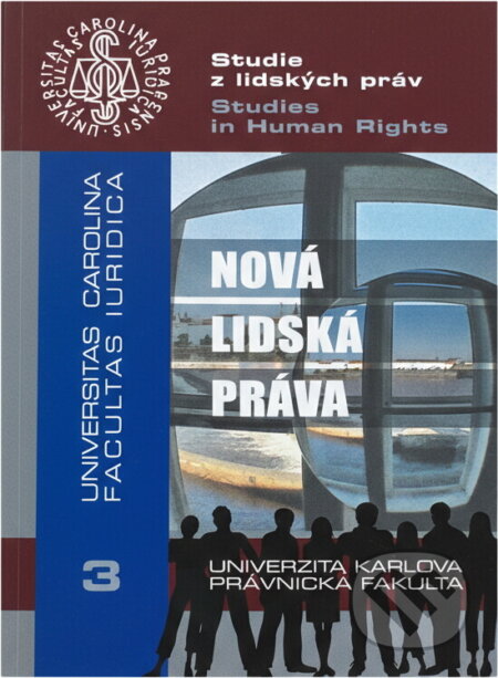 Kniha: Nová lidská práva (). , 2013
