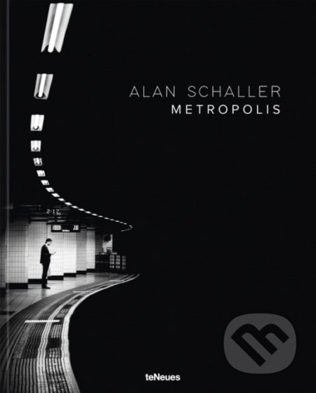 Metropolis - Alan Schaller - kniha z kategorie Fotografie