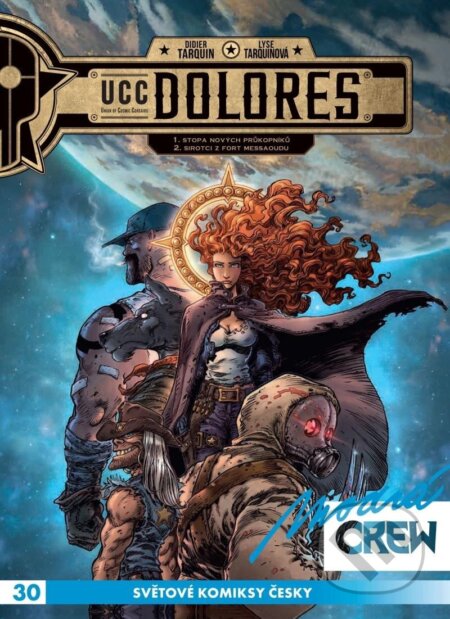 Modrá CREW 30 (UCC Dolores 1+2) - Didier Tarquin, Lyse Tarquinová - kniha z kategorie Komiksy