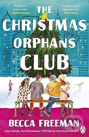The Christmas Orphans Club - Becca Freeman, Penguin Books, 2023