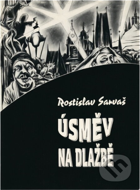 Kniha: Úsměv na dlažbě (Rostislav Sarvaš). , 1994
