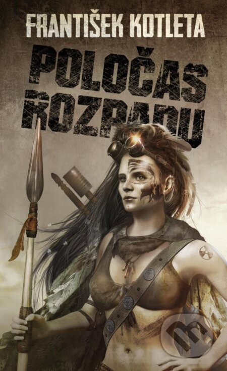 Poločas rozpadu - František Kotleta - kniha z kategorie Sci-fi a fantasy
