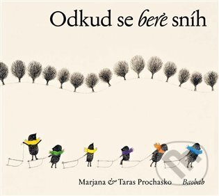 Odkud se bere sníh - Marjana Prochasko (Ilustrátor), Taras Prochasko, Baobab, 2023