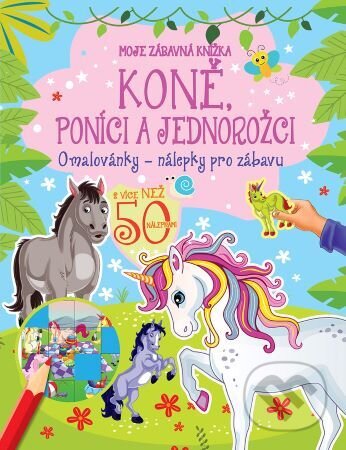 Koně, poníci a jednorožci, Foni book CZ, 2023