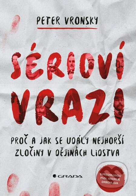 Sérioví vrazi - Peter Vronsky, Grada, 2023