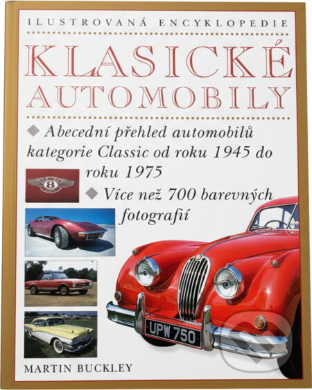 Kniha: Klasické automobily (Martin Buckley). , 2003