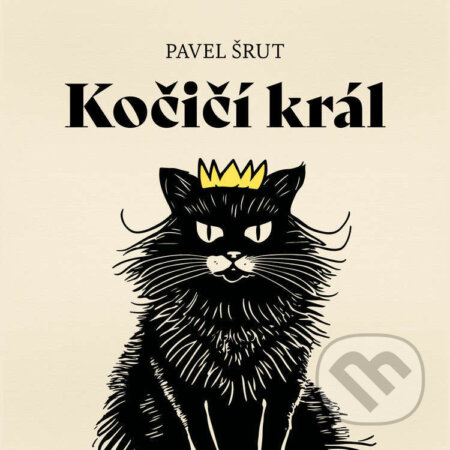 Kočičí král - Pavel Šrut, Tympanum, 2023