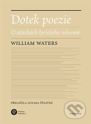 Dotek poezie - William Waters, Karolinum, 2023