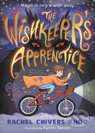 The Wishkeeper&#039;s Apprentice - Rachel Chivers Khoo, 	Rachel Sanson (Ilustrátor), Walker books, 2023