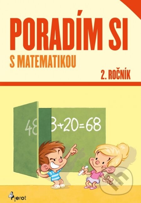 Poradím si s matematikou 2. ročník - Adriana Gočová, Pierot, 2023