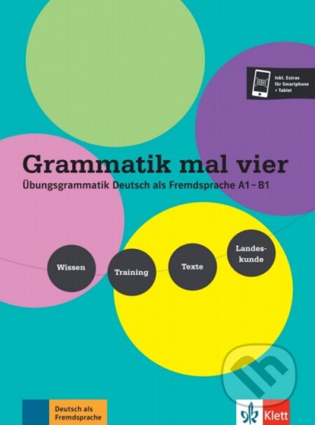 Grammatik mal vier – Übungsgrammatik A1-B1, Max Hueber Verlag