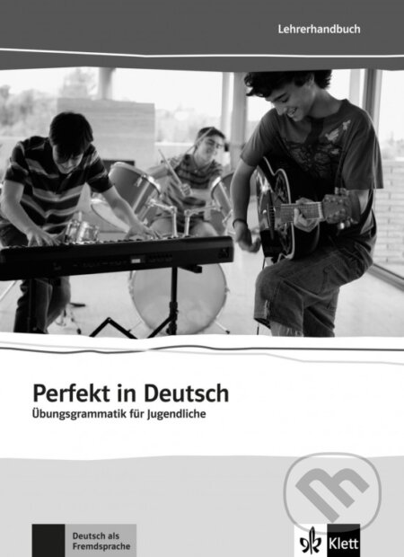 Perfekt in Deutsch – Lehrerhandbuch, Max Hueber Verlag