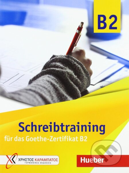 Schreibtraining fur das Goethe-Zertifikat B2 - kniha z kategorie Jazykové učebnice a slovníky