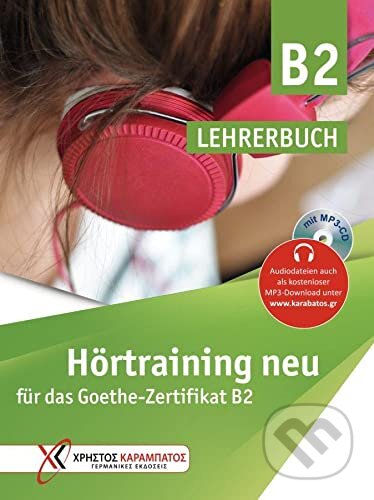 Hörtraining neu für das Goethe Zertifikat B2. v: Lehrerbuch - kniha z kategorie Jazykové učebnice a slovníky