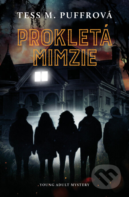 Prokletá Mimzie - Tess M. Puffrová, King Cool, 2023