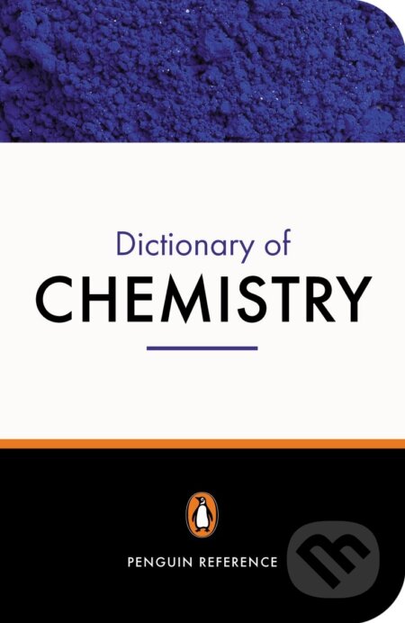 Penguin Dictionary of Chemistry, Penguin Books, 2003