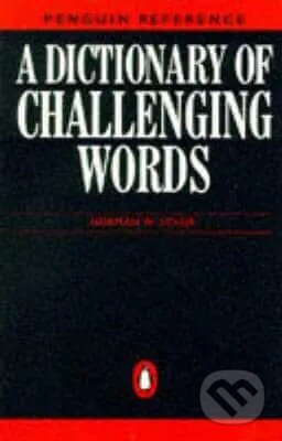 A Dictionary of Challenging Words - Norman W Schur - kniha z kategorie Jazykové učebnice a slovníky