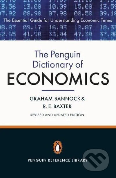 The Penguin Dictionary of Economics - Graham Bannock, R. E. Baxter - kniha z kategorie Jazykové učebnice a slovníky