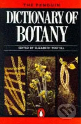 The Penguin Dictionary of Botany - Stephen Blackmore, Elizabeth Tootill - kniha z kategorie Jazykové učebnice a slovníky