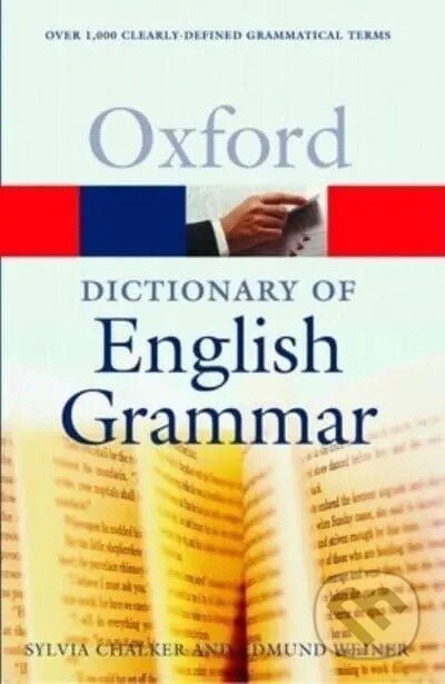 The Oxford Dictionary of English Grammar - Sylvia Chalker, E. S. C. Weiner, OUP Oxford, 1998