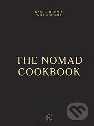The Nomad Cookbook - Daniel Humm, Will Guidara - kniha z kategorie Odborné a naučné
