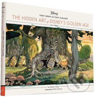 They Drew as They Pleased (The Hidden Art of Disney’s Golden Age: The 1930s) - kniha z kategorie Beletrie
