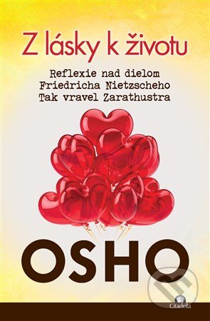 Z lásky k životu - Osho, Citadella, 2015