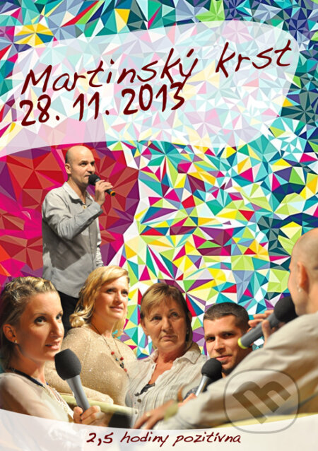 Martinský krst 28.11.2013, HladoHlas, 2015