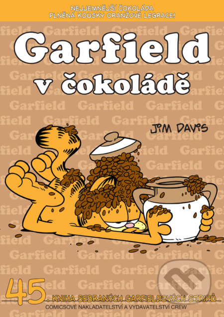 Garfield 45: V čokoládě - Jim Davis, Crew, 2015