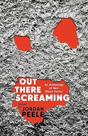 Out There Screaming - Jordan Peele, Picador, 2023