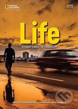 Life Intermediate 2nd Edition Student´s Book with App Code - John Hughes, Paul Dummett, Helen Stephenson, National Geographic Society, 2018
