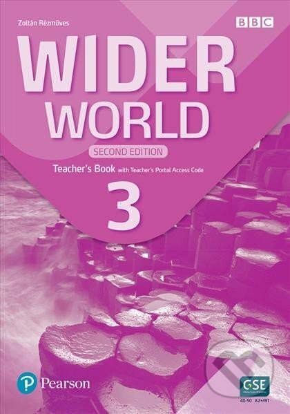 Wider World 3: Teacher´s Book with Teacher´s Portal access code, 2nd Edition - Zoltan Rézmüves, Pearson