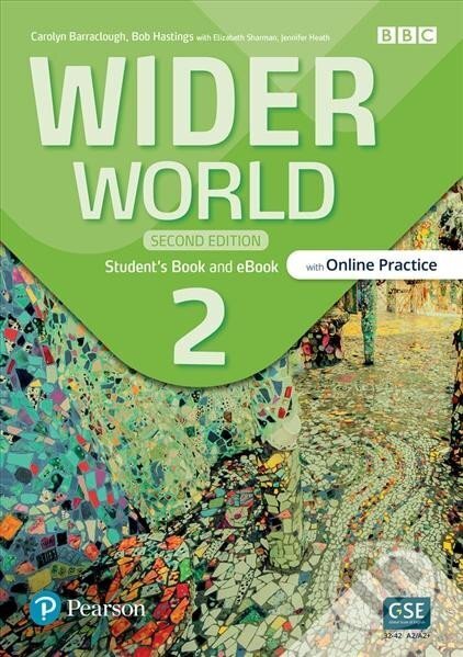 Wider World 2: Student´s Book with Online Practice, eBook and App, 2nd Edition - Carolyn Barraclough, Pearson