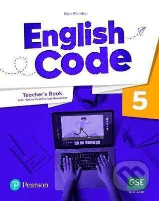 English Code 5: Teacher´ s Book with Online Access Code - Mary Roulston, Pearson, 2022