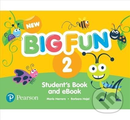 New Big Fun 2 Student´s Book and eBook with Online Practice - Mario Herrera, Pearson, 2022