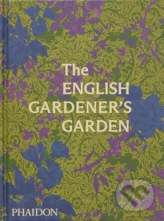 The English Gardener's Garden - kniha z kategorie Architektura